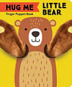 Hug Me Little Bear Finger Puppet Book