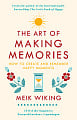The Art of Making Memories