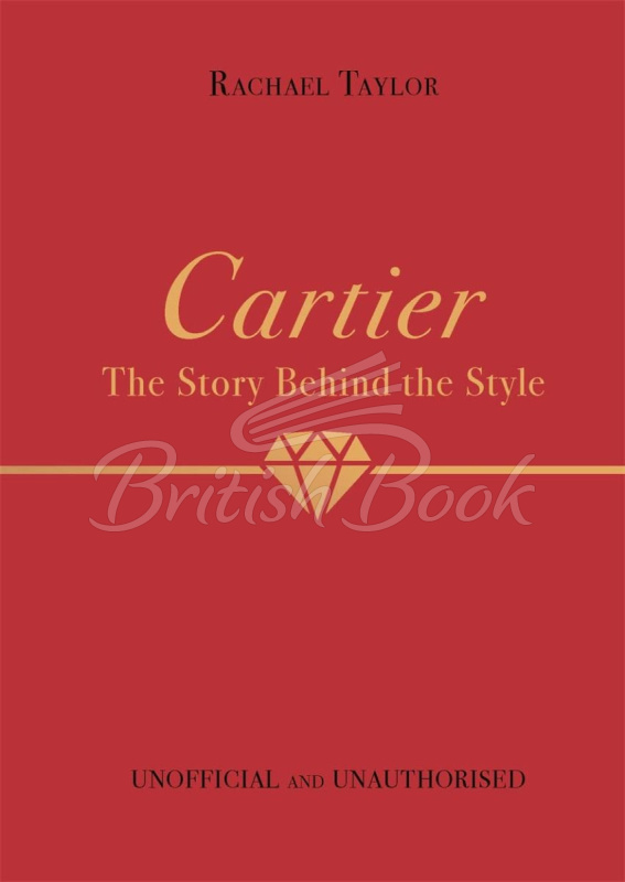 Книга The Story Behind the Style: Cartier изображение