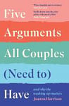 Five Arguments All Couples (Need To) Have