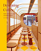 Designing Coffee. New Coffee Places and Branding