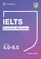 IELTS Common Mistakes for Bands 5.0-6.0