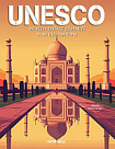 UNESCO: World Heritage Journeys in 40 Destinations