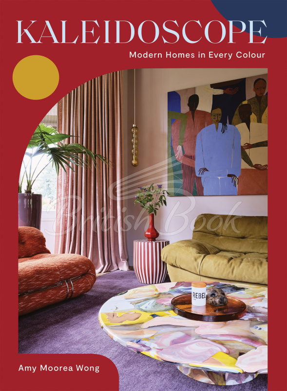 Книга Kaleidoscope: Modern Homes in Every Colour зображення
