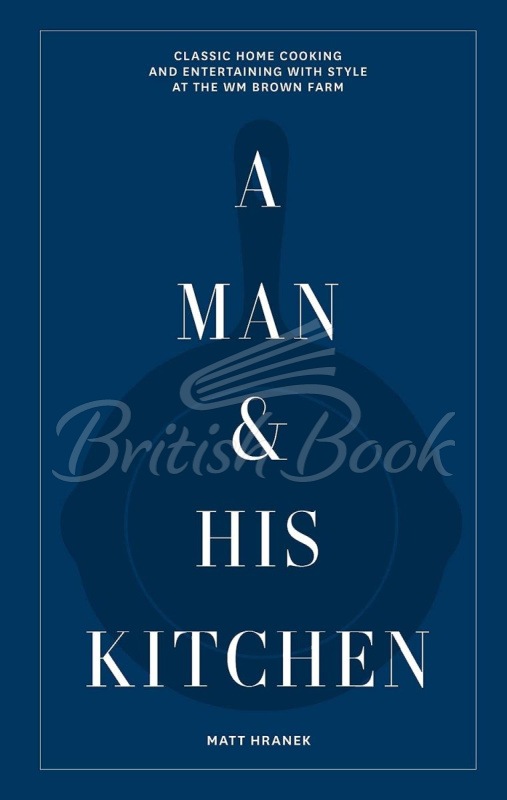 Книга A Man and His Kitchen зображення