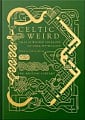 Celtic Weird: Tales of Wicked Folklore and Dark Mythology