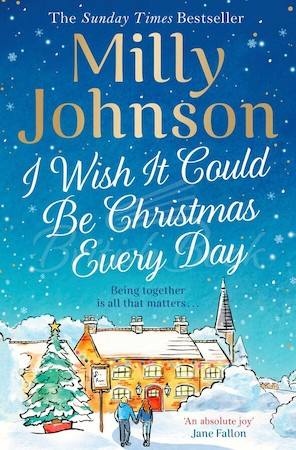 Книга I Wish It Could Be Christmas Every Day изображение