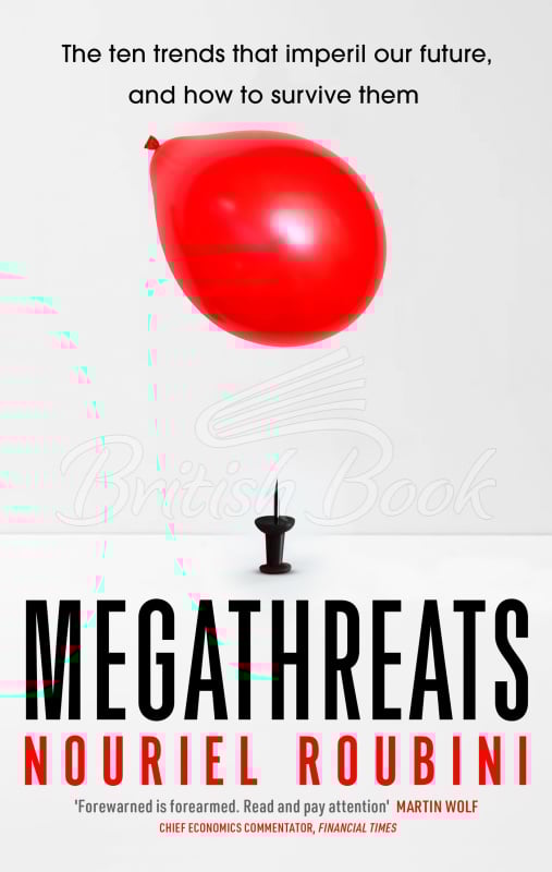 Книга Megathreats: The Ten Trends that Imperil Our Future, and How to Survive Them зображення
