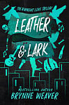 Leather & Lark (Book 2)