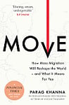 Move: How Mass Migration Will Reshape the World – and What It Means for You