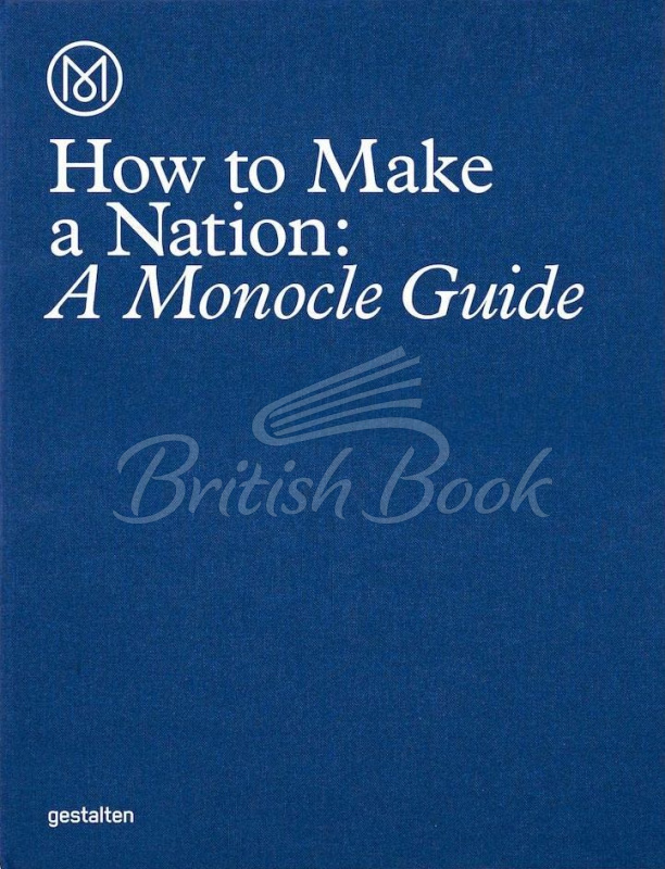 Книга How to Make a Nation: A Monocle Guide зображення