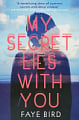 My Secret Lies with You