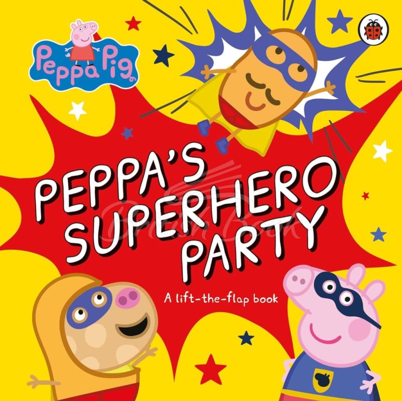 Книга Peppa Pig: Peppa's Superhero Party (A Lift-the-Flap Book) изображение