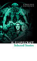 Selected Stories of H. P. Lovecraft