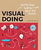 Visual Doing