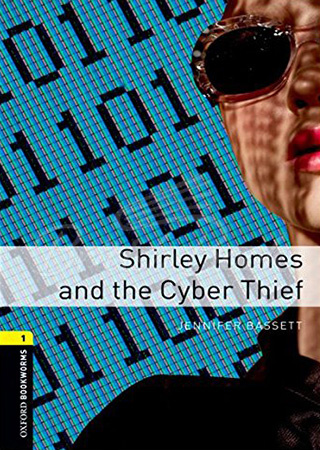Книга Oxford Bookworms Library Level 1 Shirley Homes and the Cyber Thief зображення