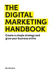 The Digital Marketing Handbook