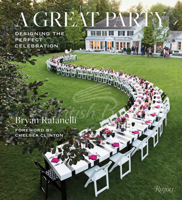 Книга Great Party: Designing the Perfect Celebration изображение