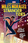 Miles Morales: Stranger Tides (A Spider-Man Graphic Novel)
