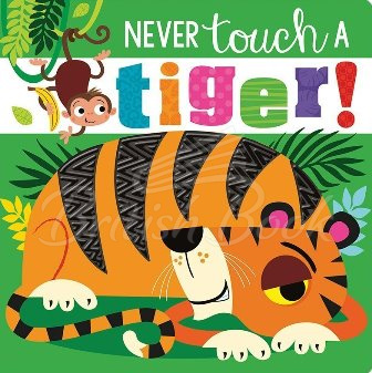 Книга Never Touch a Tiger! изображение