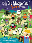 Old MacDonald Had a Spooky Farm... and it was very haunted!