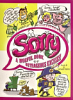 Sorry: A Woeful Book of Outrageous Excuses!