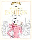 The World of Fashion Colouring Book