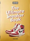Sneaker Freaker. The Ultimate Sneaker Book