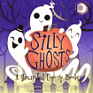 Silly Ghosts: A Haunted Pop-Up Book