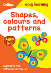 Collins Easy Learning Preschool: Shapes, Colours and Patterns (Ages 3-5)
