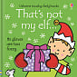That's Not My Elf...