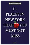 111 Places in New York That You Must Not Miss