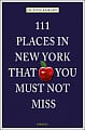 111 Places in New York That You Must Not Miss