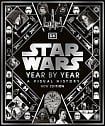 Star Wars Year By Year: A Visual History