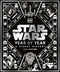Star Wars Year By Year: A Visual History