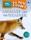 BBC Earth: Do You Know? Level 2 Animals and the Weather