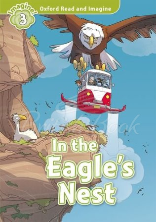 Книга Oxford Read and Imagine Level 3 In the Eagle's Nest Audio Pack изображение