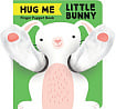 Hug Me Little Bunny Finger Puppet Book