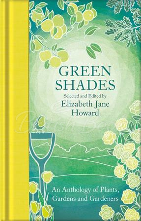 Книга Green Shades: An Anthology of Plants, Gardens and Gardeners зображення