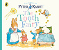 Peter Rabbit: The Tooth Fairy