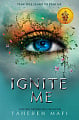 Ignite Me (Book 3)