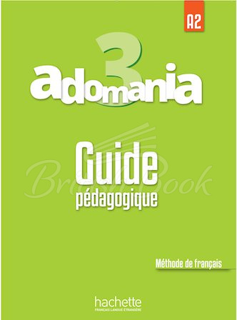 Учебник Adomania 3 Guide pédagogique изображение