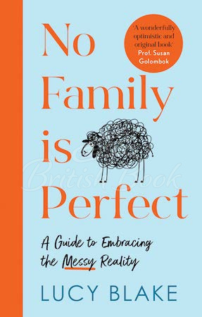 Книга No Family is Perfect: A Guide to Embracing the Messy Reality изображение
