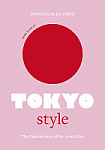 Little Books of City Style: Little Book of Tokyo Style