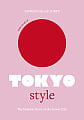 Little Books of City Style: Little Book of Tokyo Style