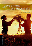 Oxford Bookworms Library Level 2 Love among the Haystacks