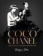 Coco Chanel: The Illustrated World of a Fashion Icon (Special Edition)