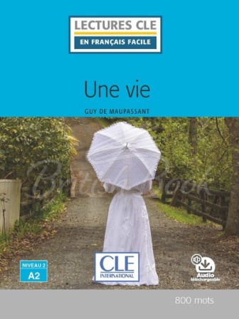 Книга Lectures en Français Facile Niveau 2 Une vie зображення