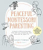 Peaceful Montessori Parenting