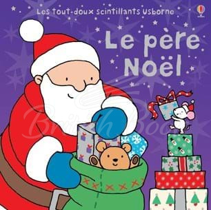 Книга Les tout-doux scintillants Usborne: Le père Noël зображення